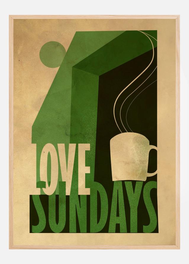 Love Sunday print Plakát