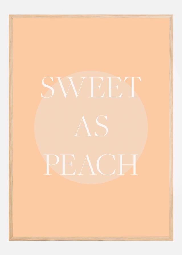 Sweet As Peach Illustrated Text Plakát