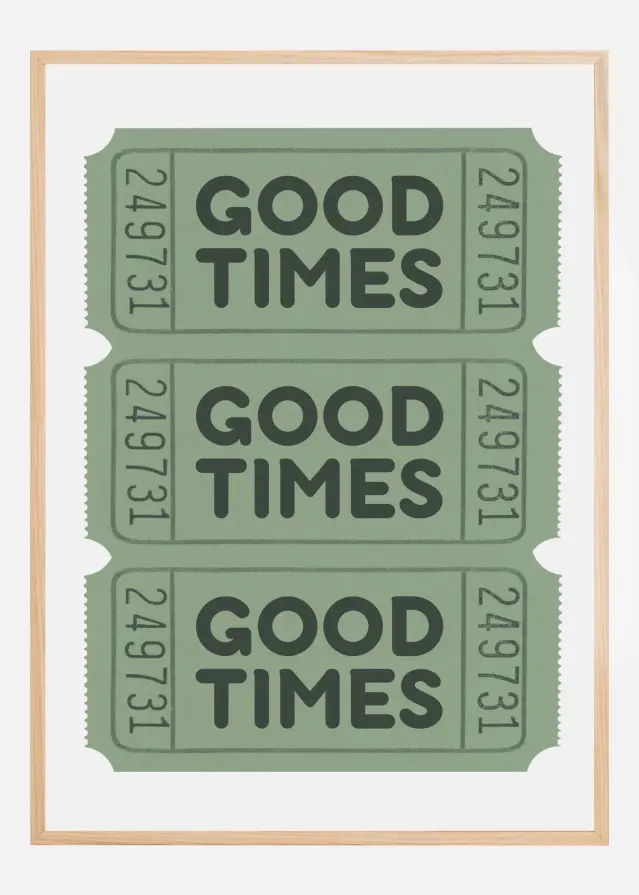 Sage Green Good Times Tickets Plakát